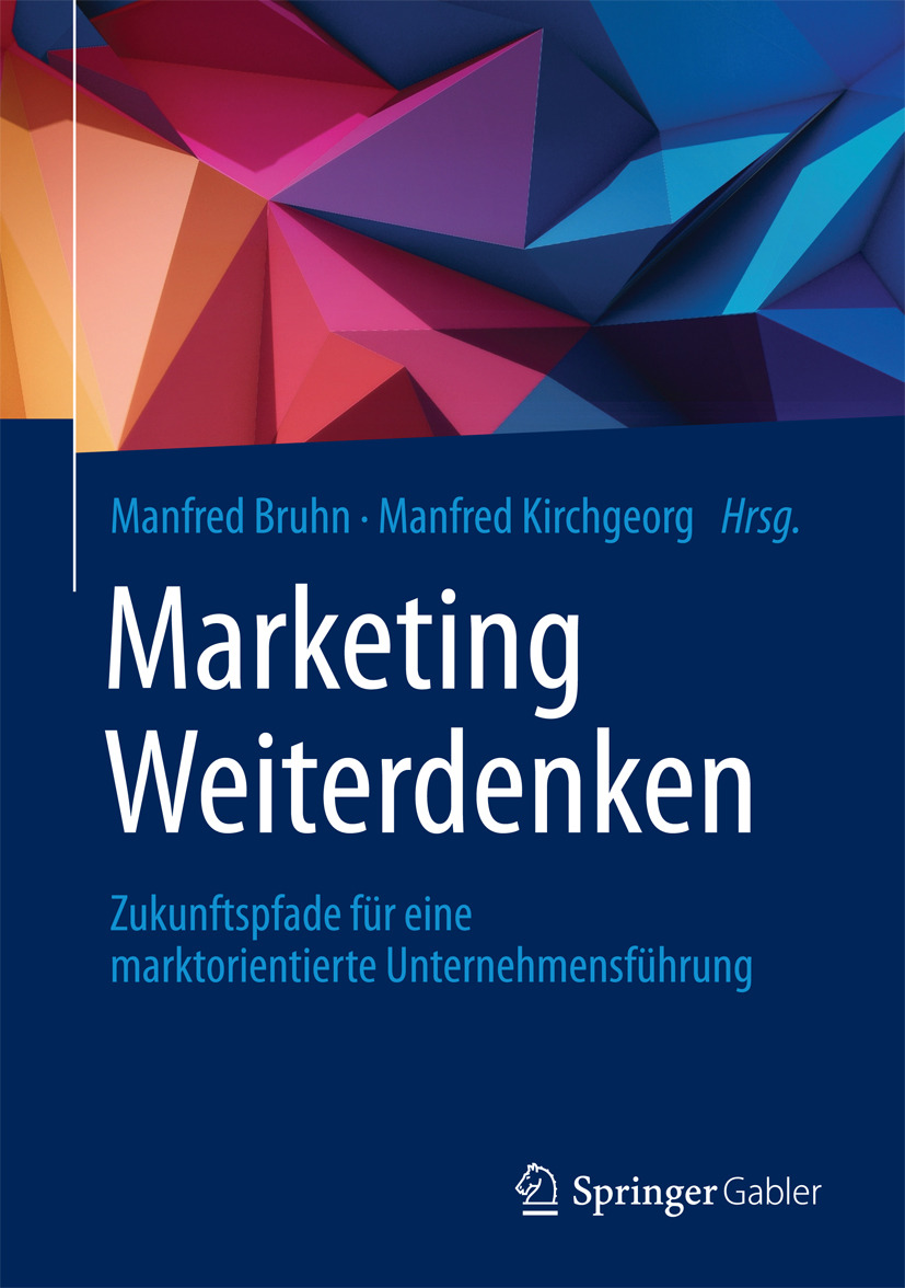 Bruhn, Manfred - Marketing Weiterdenken, e-bok