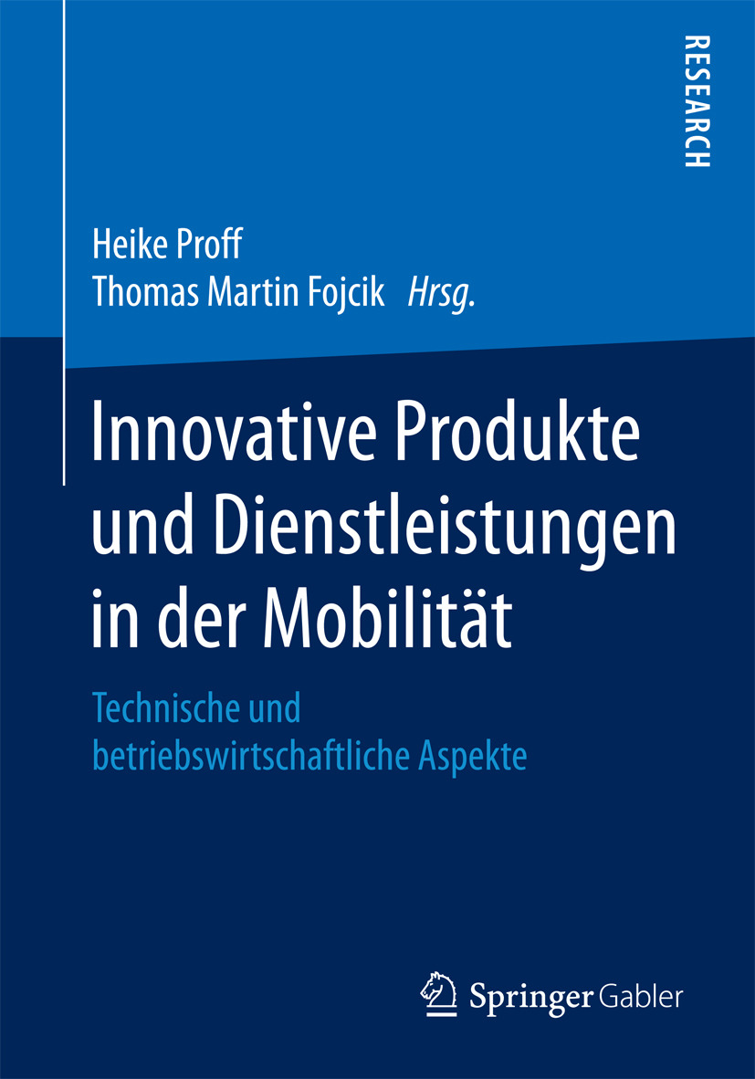 Fojcik, Thomas Martin - Innovative Produkte und Dienstleistungen in der Mobilität, ebook