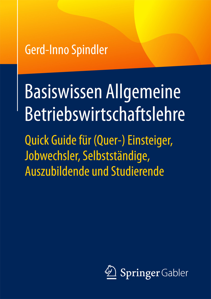 Spindler, Gerd-Inno - Basiswissen Allgemeine Betriebswirtschaftslehre, e-bok