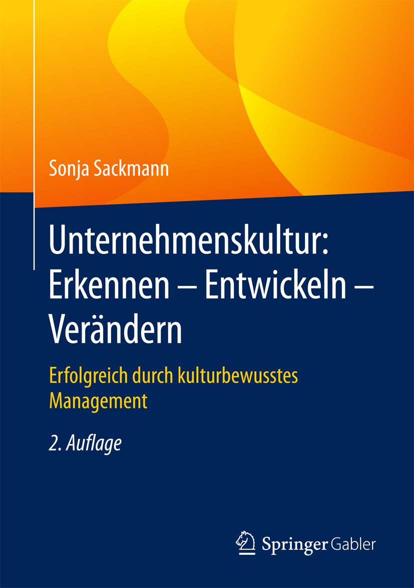 Sackmann, Sonja - Unternehmenskultur: Erkennen – Entwickeln – Verändern, ebook