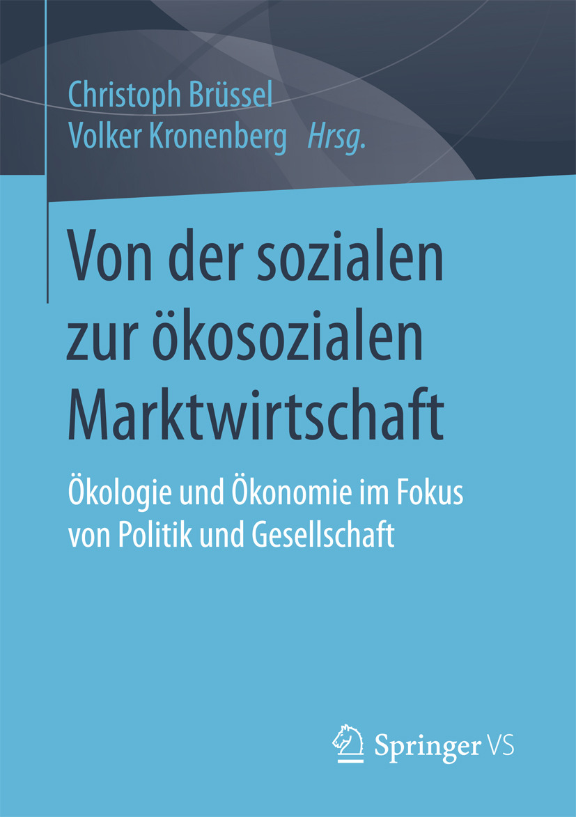 Brüssel, Christoph - Von der sozialen zur ökosozialen Marktwirtschaft, e-bok