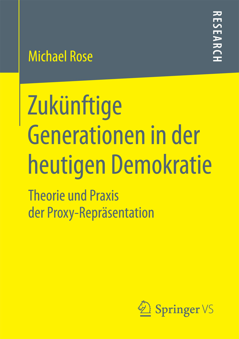 Rose, Michael - Zukünftige Generationen in der heutigen Demokratie, ebook