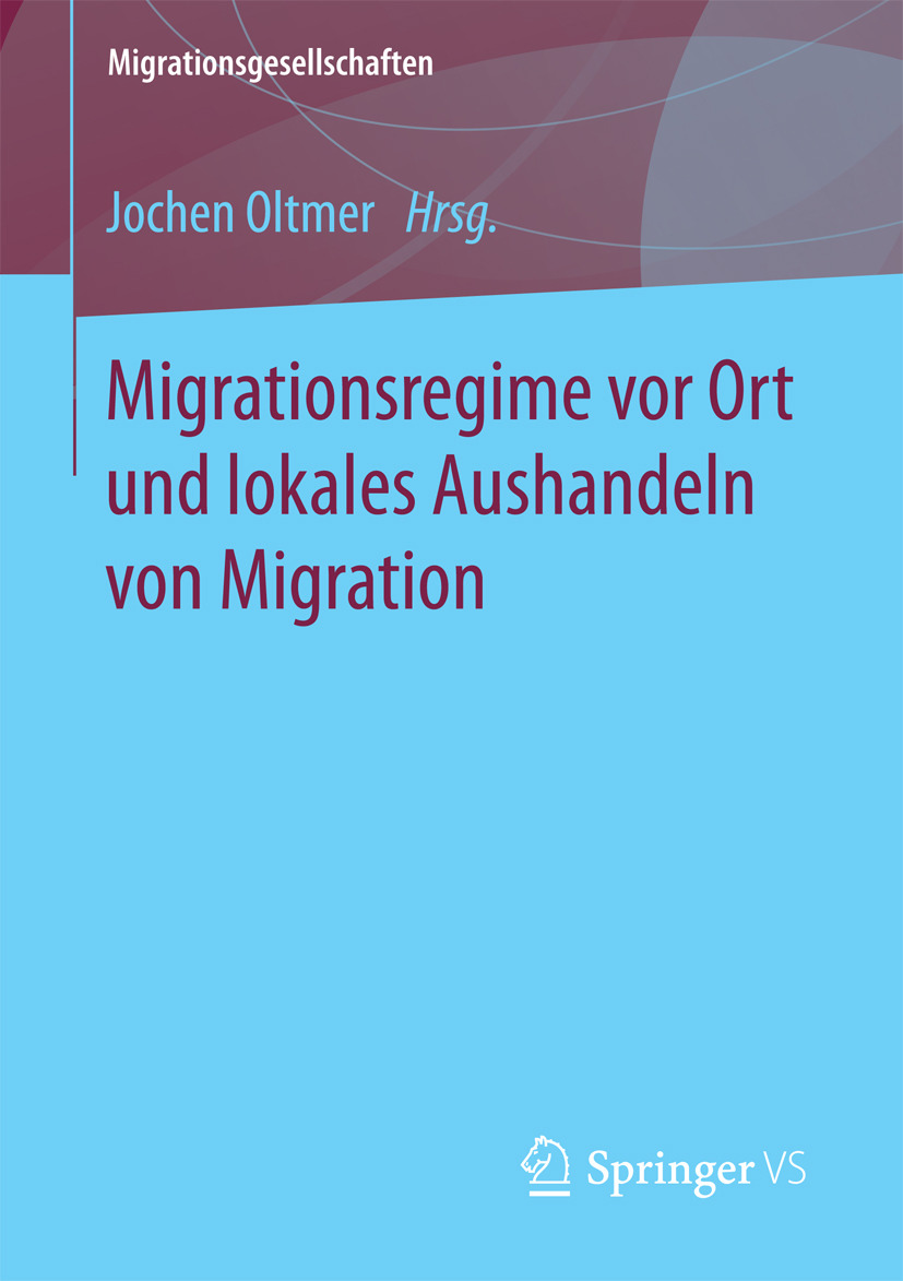 Oltmer, Jochen - Migrationsregime vor Ort und lokales Aushandeln von Migration, ebook