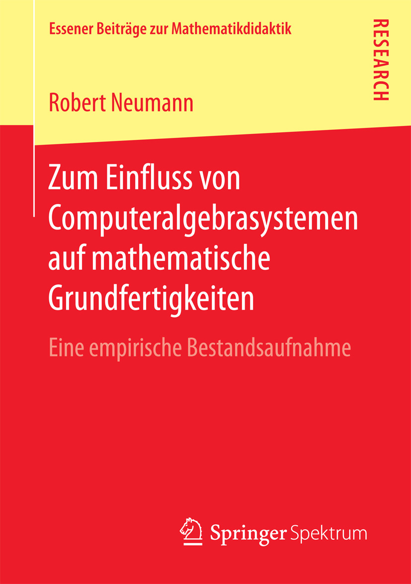 Neumann, Robert - Zum Einfluss von Computeralgebrasystemen auf mathematische Grundfertigkeiten, e-bok