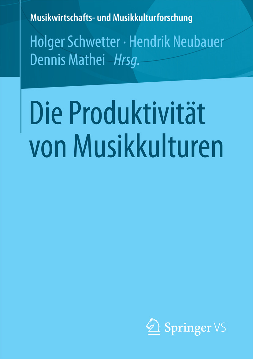 Mathei, Dennis - Die Produktivität von Musikkulturen, ebook