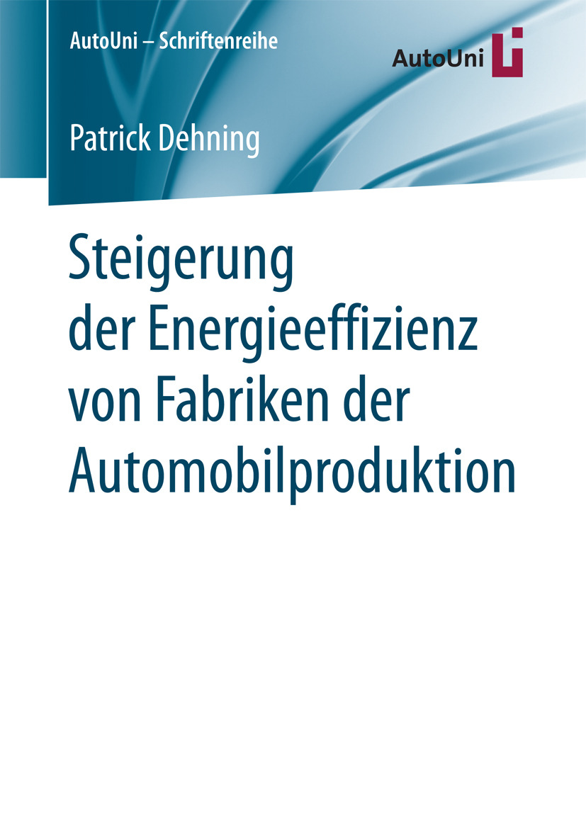 Dehning, Patrick - Steigerung der Energieeffizienz von Fabriken der Automobilproduktion, ebook