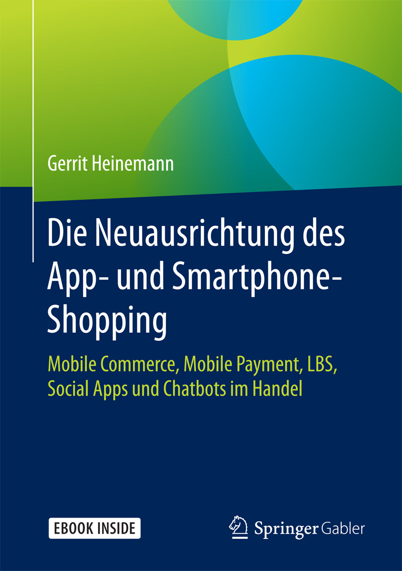 Heinemann, Gerrit - Die Neuausrichtung des App- und Smartphone-Shopping, e-bok