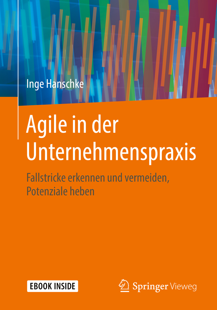 Hanschke, Inge - Agile in der Unternehmenspraxis, ebook