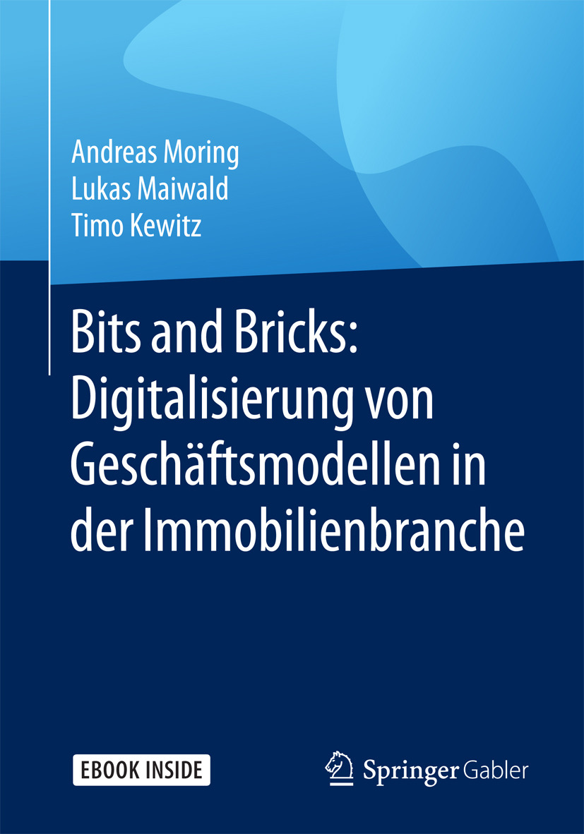 Kewitz, Timo - Bits and Bricks: Digitalisierung von Geschäftsmodellen in der Immobilienbranche, e-kirja