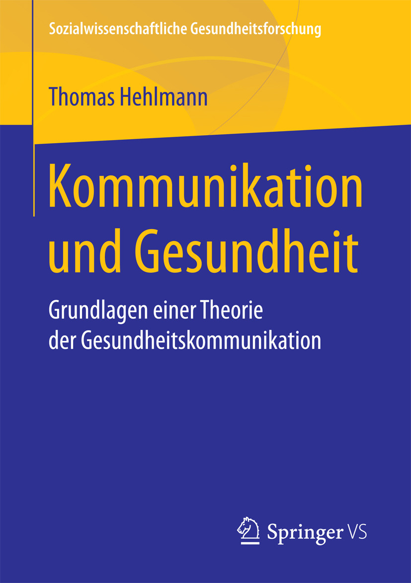 Hehlmann, Thomas - Kommunikation und Gesundheit, ebook