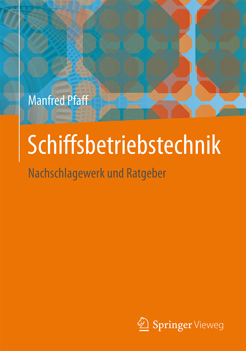 Pfaff, Manfred - Schiffsbetriebstechnik, e-bok