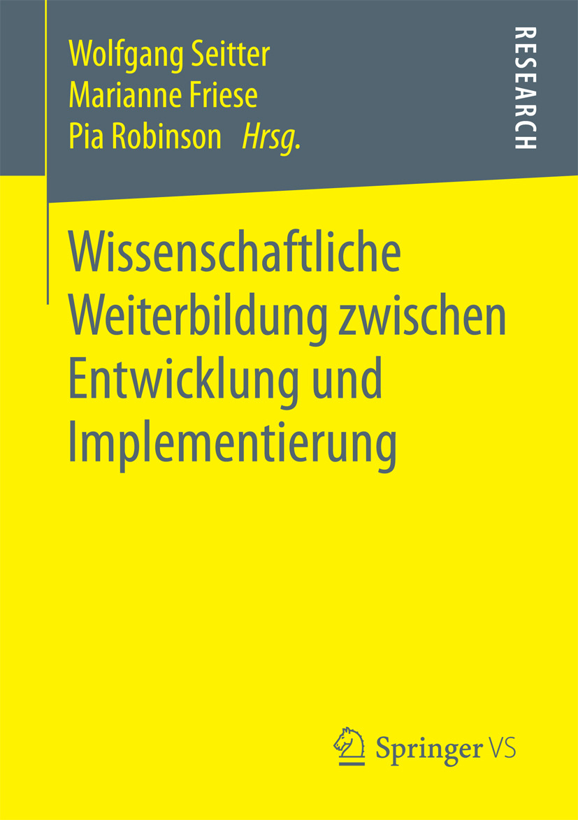 Friese, Marianne - Wissenschaftliche Weiterbildung zwischen Entwicklung und Implementierung, e-kirja