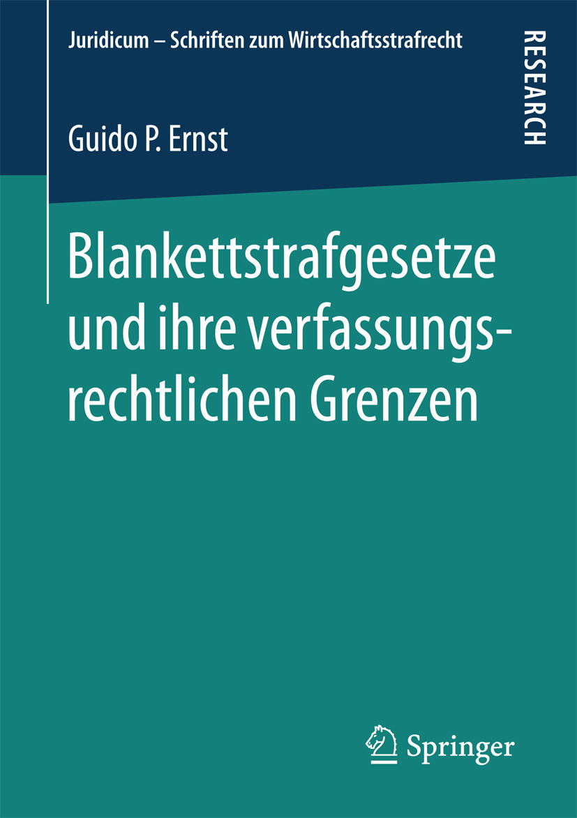 Ernst, Guido P. - Blankettstrafgesetze und ihre verfassungsrechtlichen Grenzen, ebook