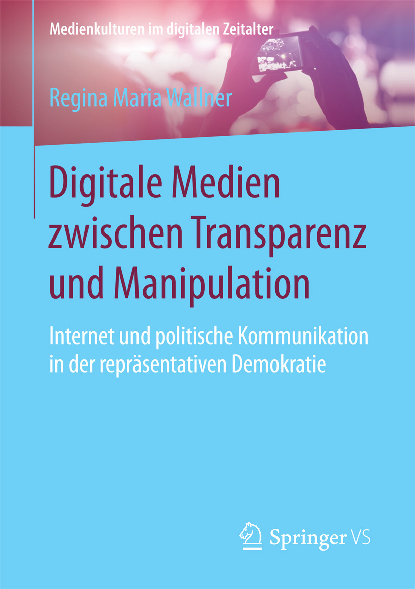 Wallner, Regina Maria - Digitale Medien zwischen Transparenz und Manipulation, e-bok