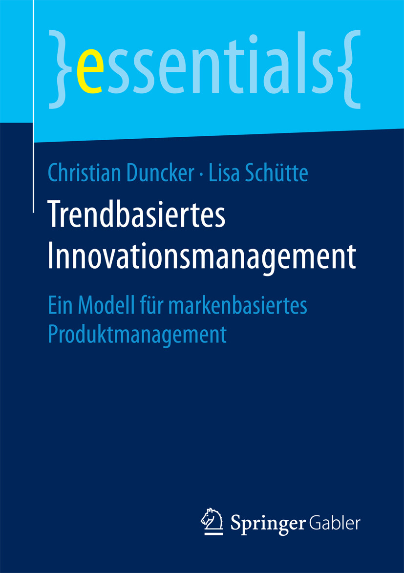 Duncker, Christian - Trendbasiertes Innovationsmanagement, e-kirja
