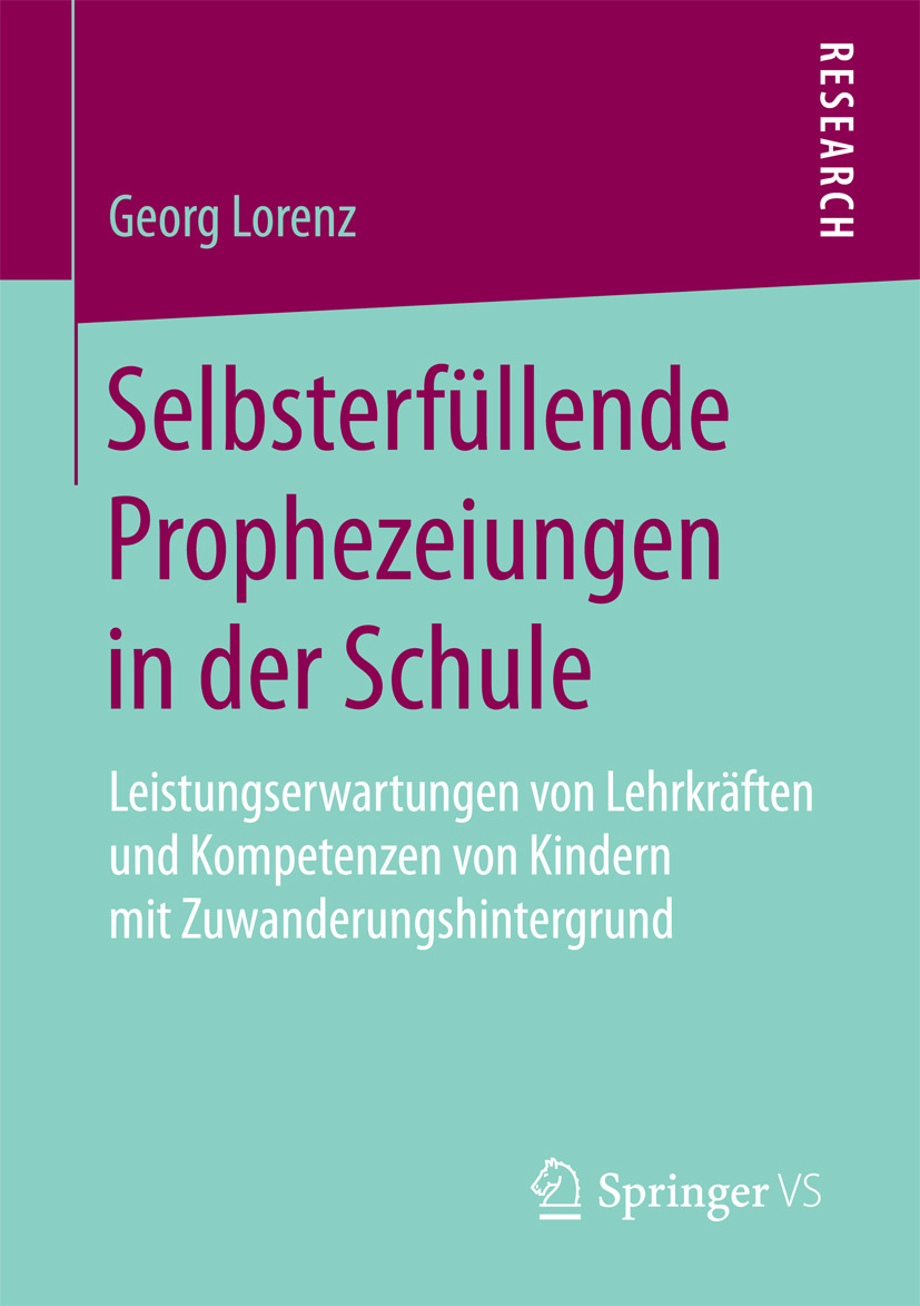 Lorenz, Georg - Selbsterfüllende Prophezeiungen in der Schule, ebook