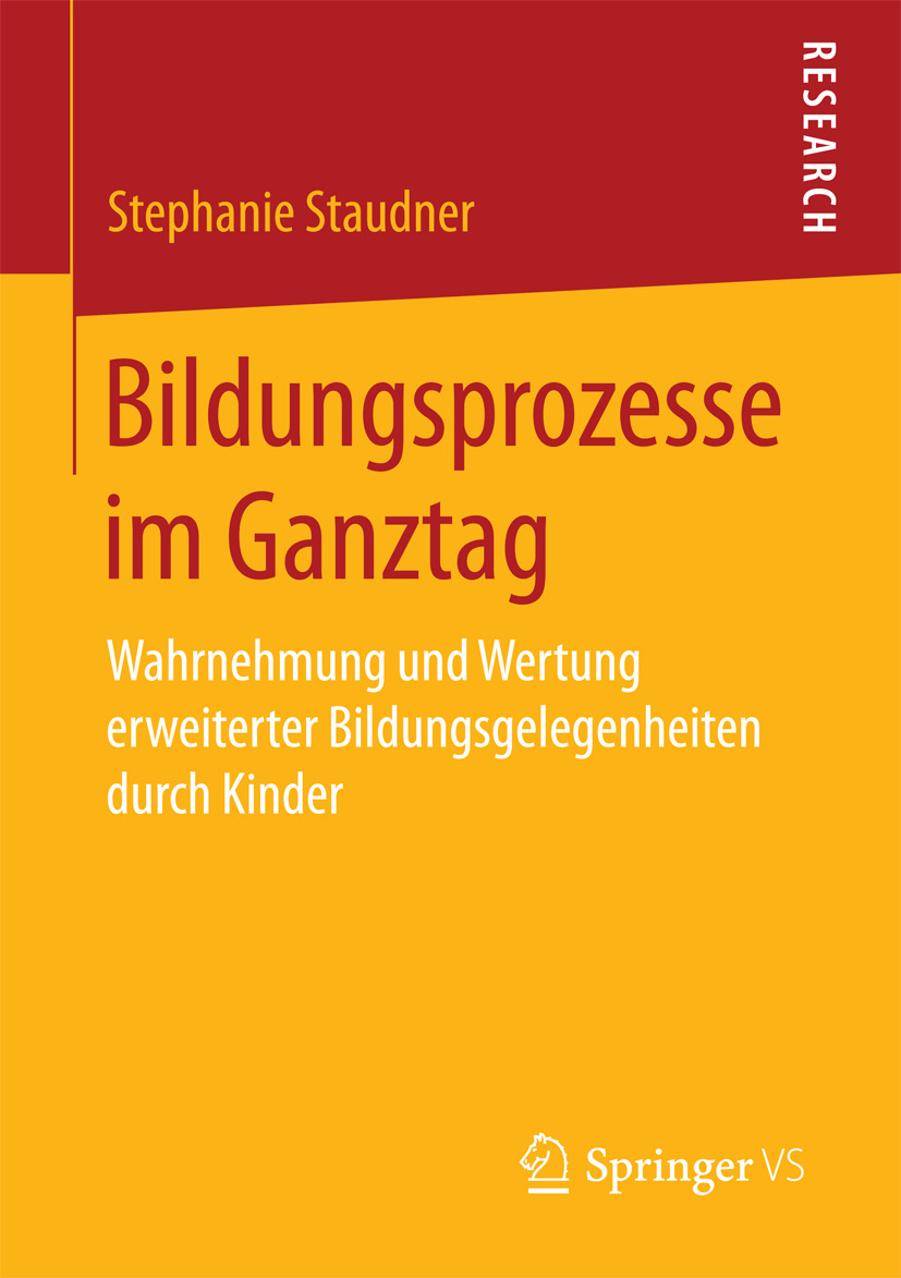 Staudner, Stephanie - Bildungsprozesse im Ganztag, ebook
