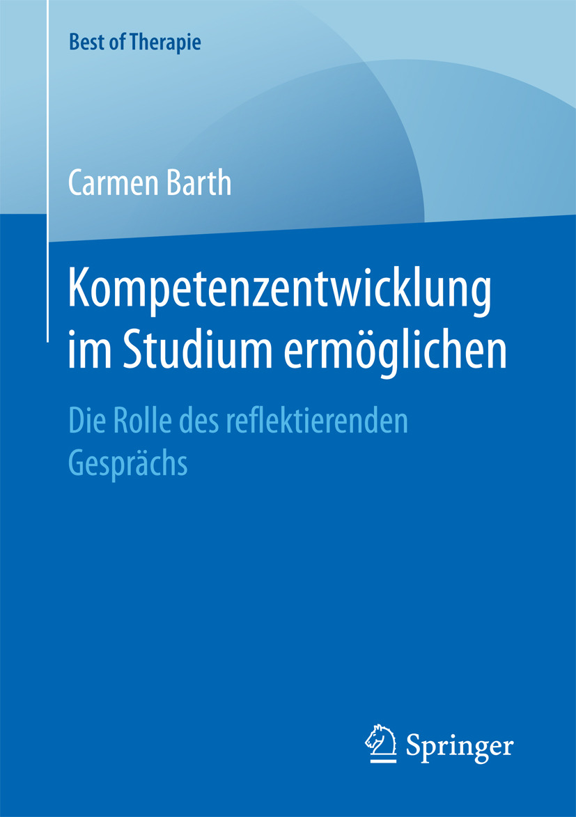 Barth, Carmen - Kompetenzentwicklung im Studium ermöglichen, e-kirja