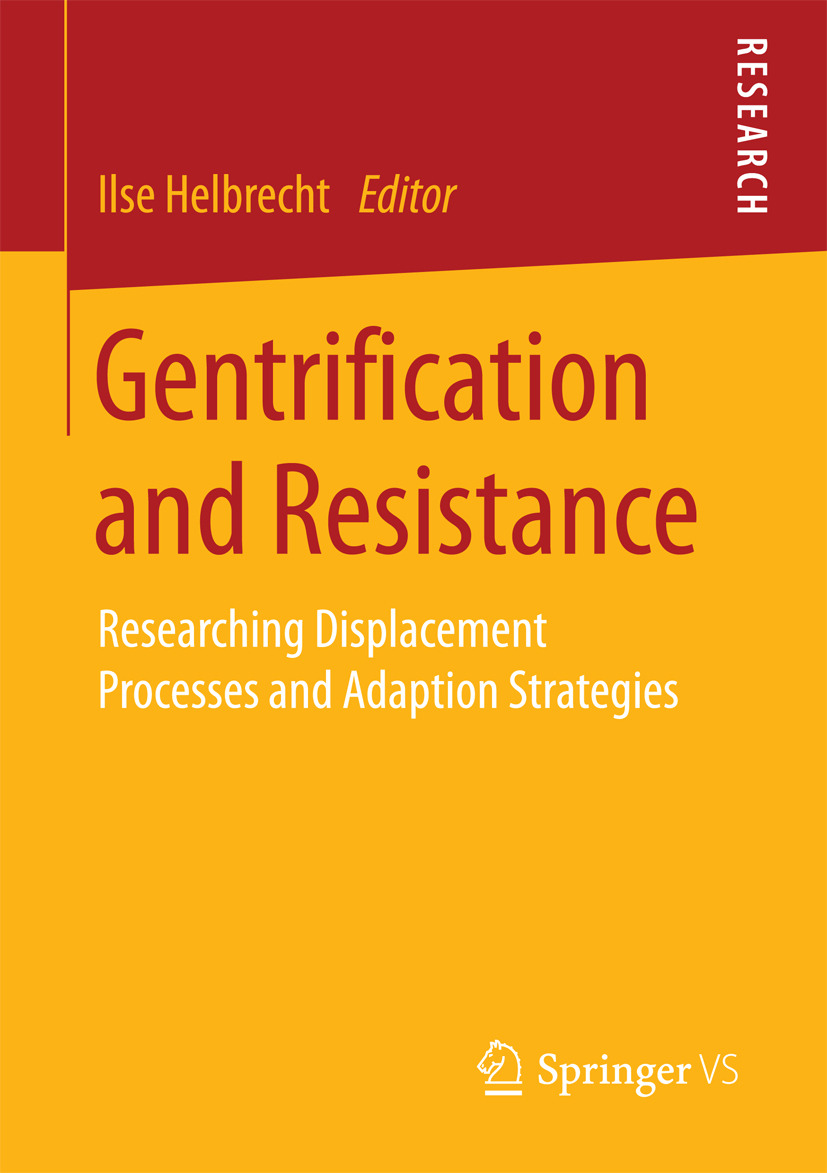 Helbrecht, Ilse - Gentrification and Resistance, ebook