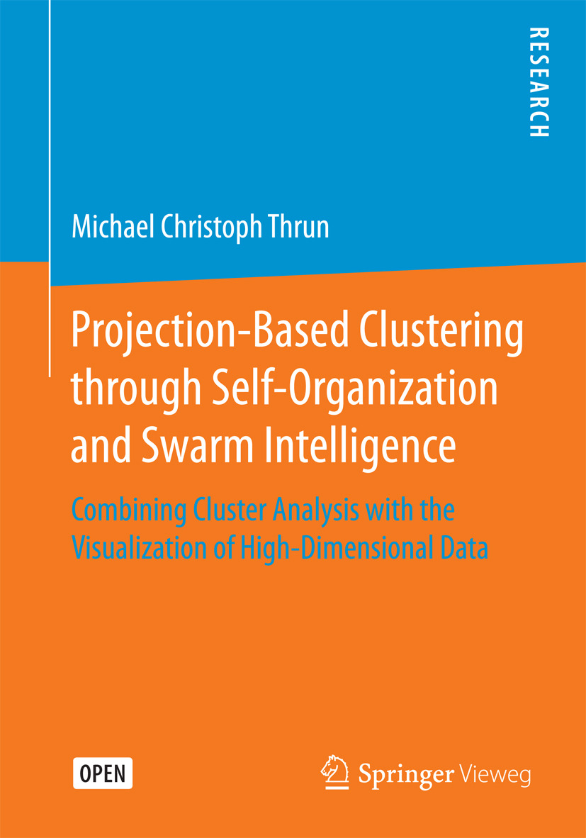 Thrun, Michael Christoph - Projection-Based Clustering through Self-Organization and Swarm Intelligence, ebook