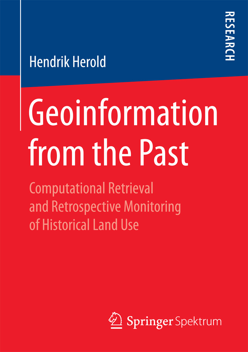 Herold, Hendrik - Geoinformation from the Past, e-bok