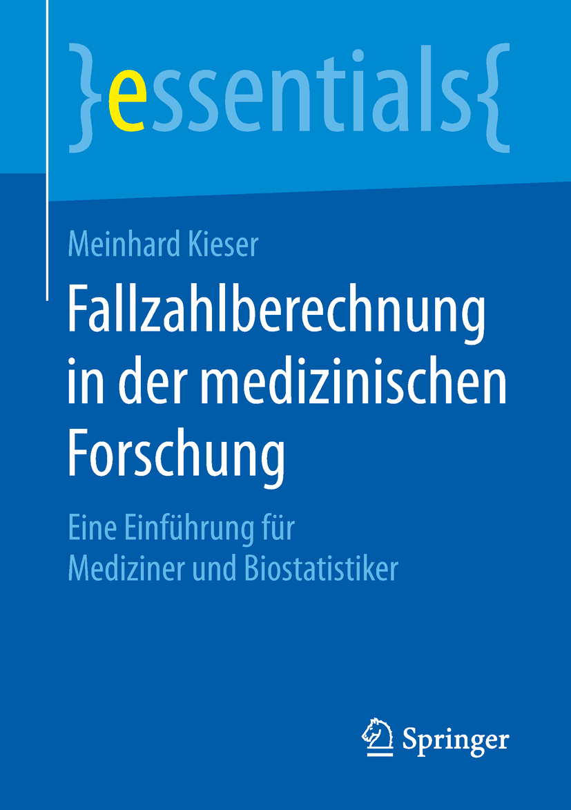 Kieser, Meinhard - Fallzahlberechnung in der medizinischen Forschung, ebook