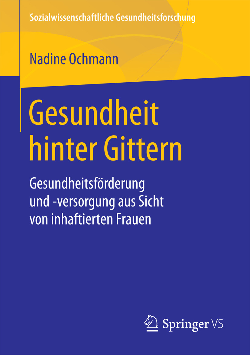 Ochmann, Nadine - Gesundheit hinter Gittern, ebook