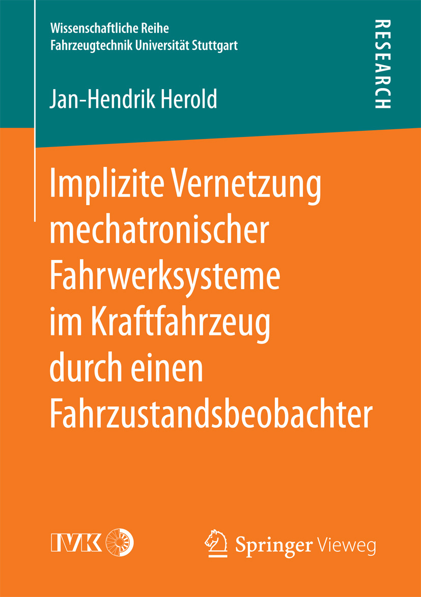 Herold, Jan-Hendrik - Implizite Vernetzung mechatronischer Fahrwerksysteme im Kraftfahrzeug durch einen Fahrzustandsbeobachter, ebook