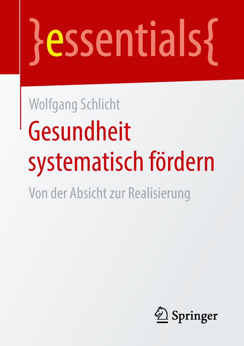 Schlicht, Wolfgang - Gesundheit systematisch fördern, e-bok