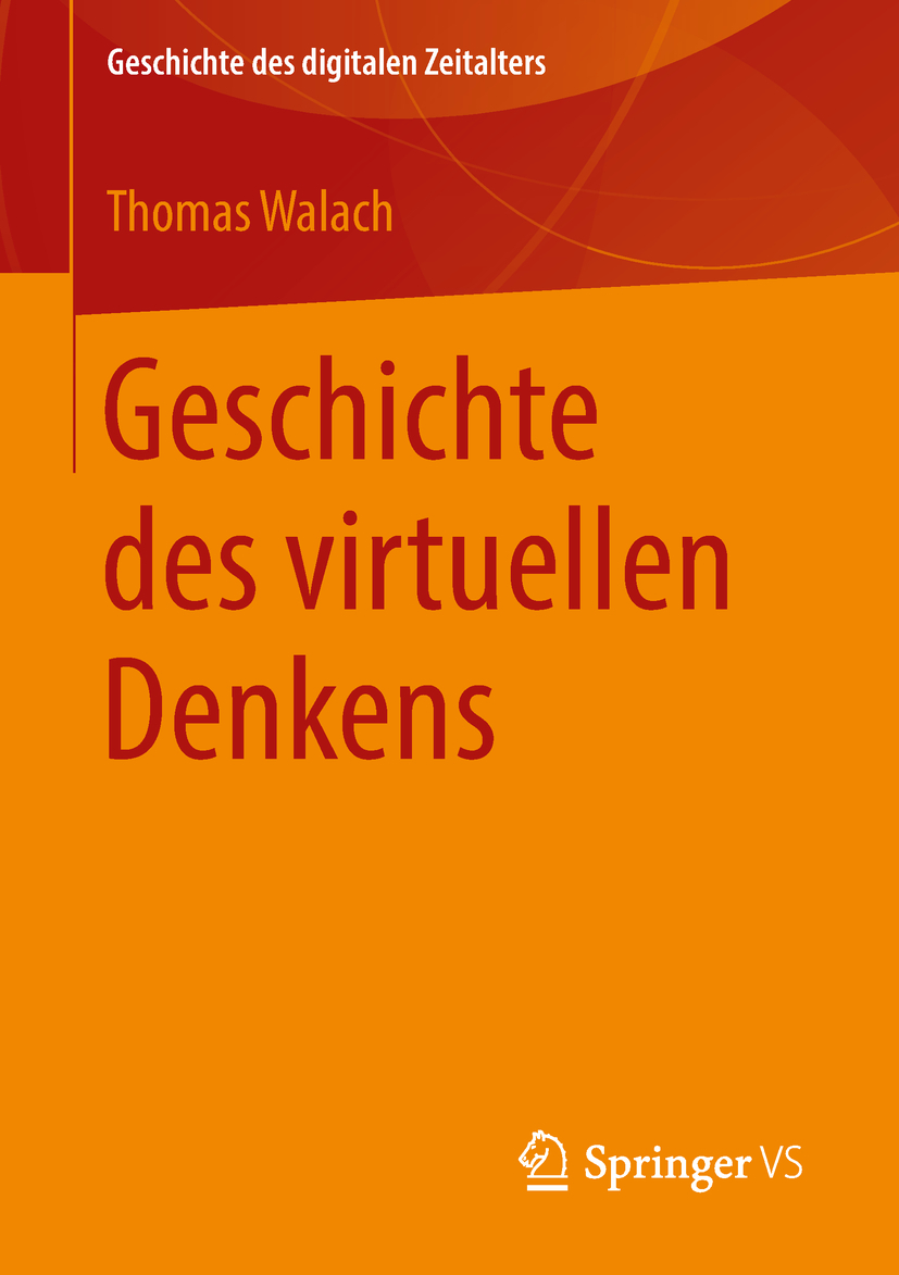 Walach, Thomas - Geschichte des virtuellen Denkens, ebook