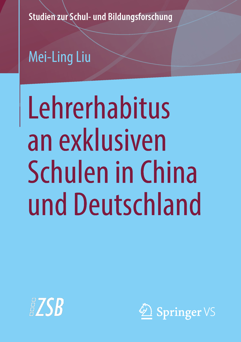 Liu, Mei-Ling - Lehrerhabitus an exklusiven Schulen in China und Deutschland, e-bok