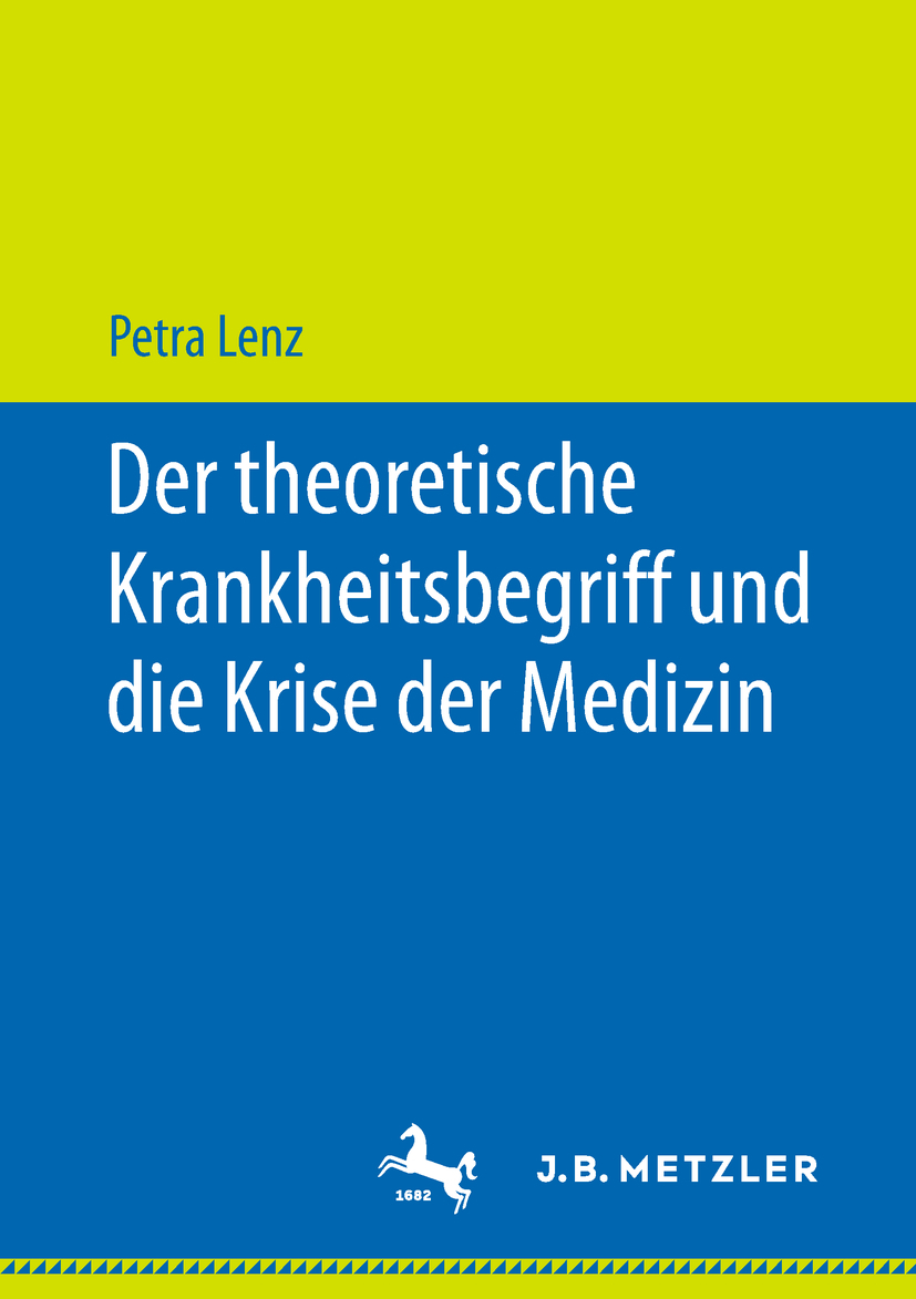 Lenz, Petra - Der theoretische Krankheitsbegriff und die Krise der Medizin, ebook