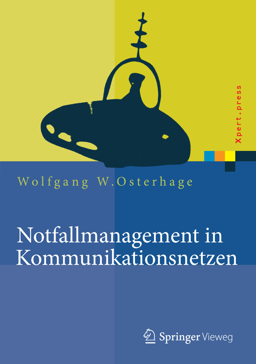 Osterhage, Wolfgang W. - Notfallmanagement in Kommunikationsnetzen, e-kirja