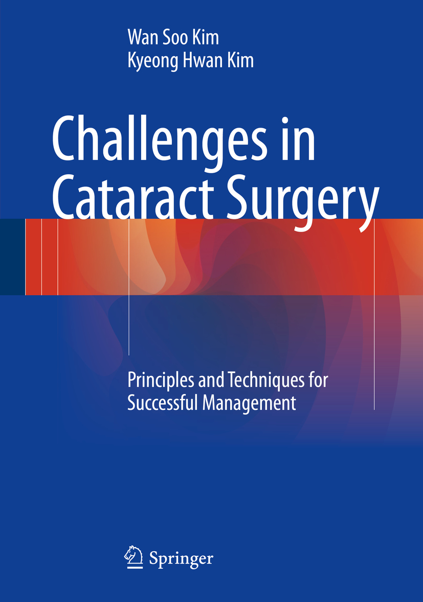 Kim, Kyeong Hwan - Challenges in Cataract Surgery, ebook