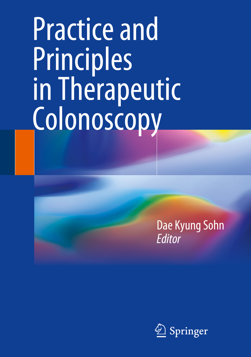 Sohn, Dae Kyung - Practice and Principles in Therapeutic Colonoscopy, e-bok