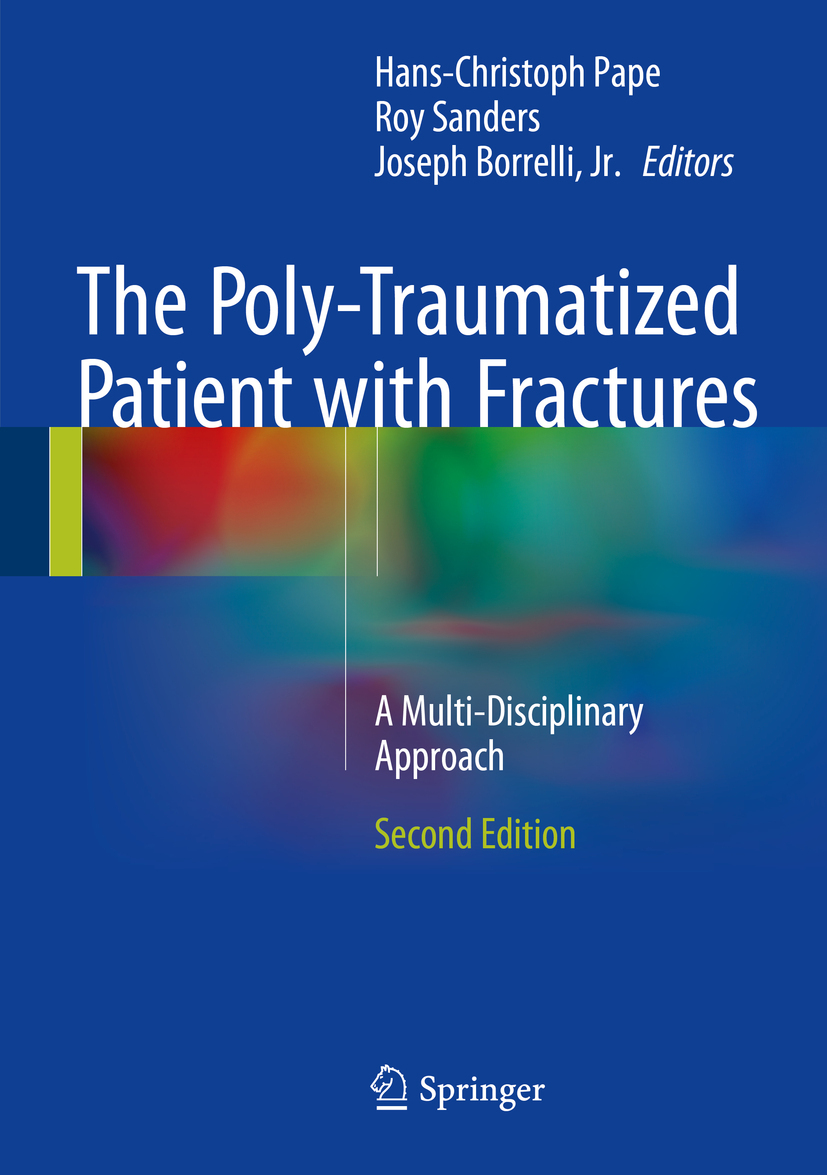 Jr., Joseph Borrelli, - The Poly-Traumatized Patient with Fractures, ebook