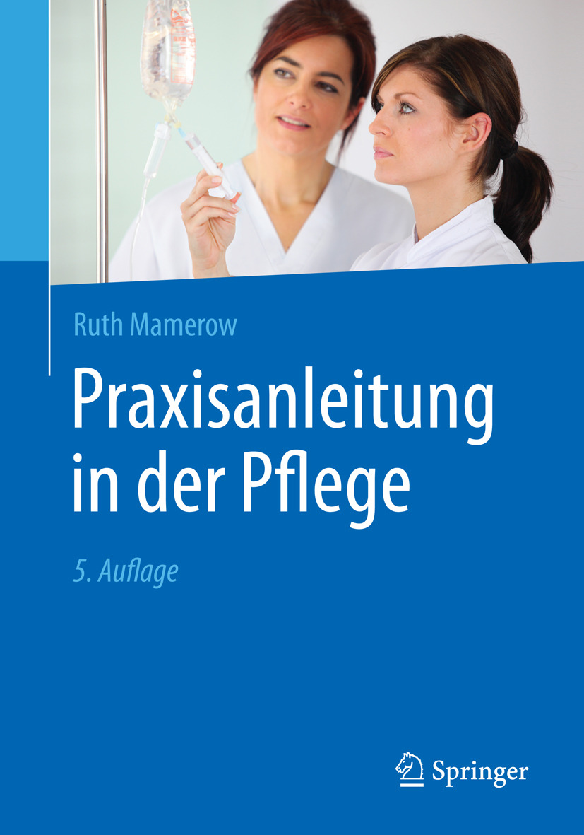 Mamerow, Ruth - Praxisanleitung in der Pflege, e-bok