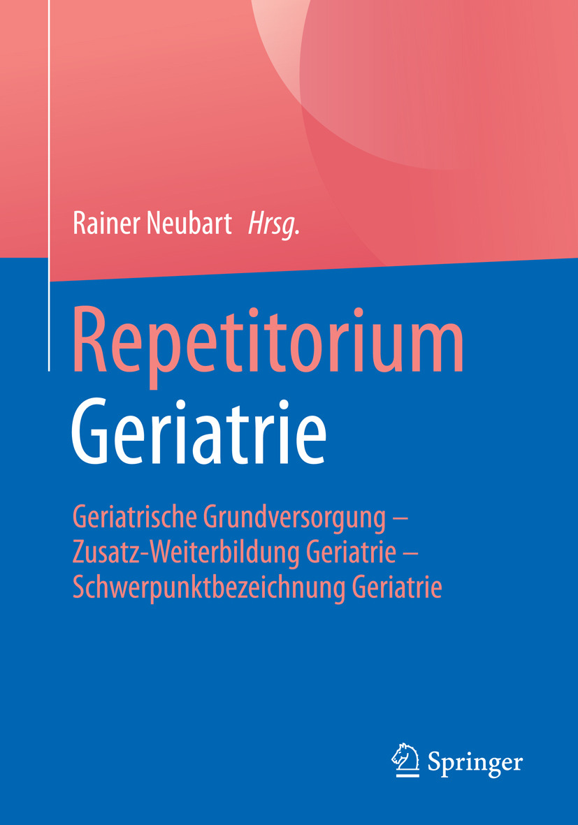 Neubart, Rainer - Repetitorium Geriatrie, e-bok