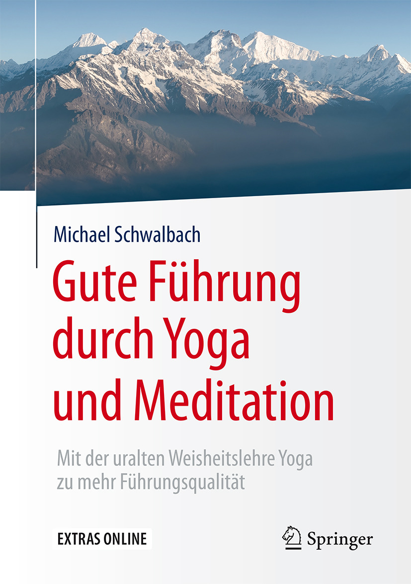 Schwalbach, Michael - Gute Führung durch Yoga und Meditation, ebook