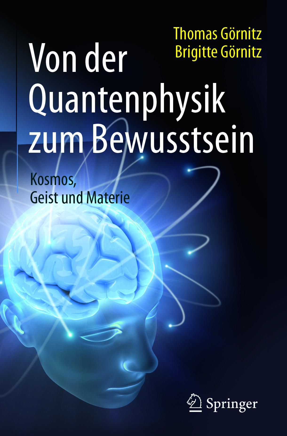 Görnitz, Brigitte - Von der Quantenphysik zum Bewusstsein, e-kirja