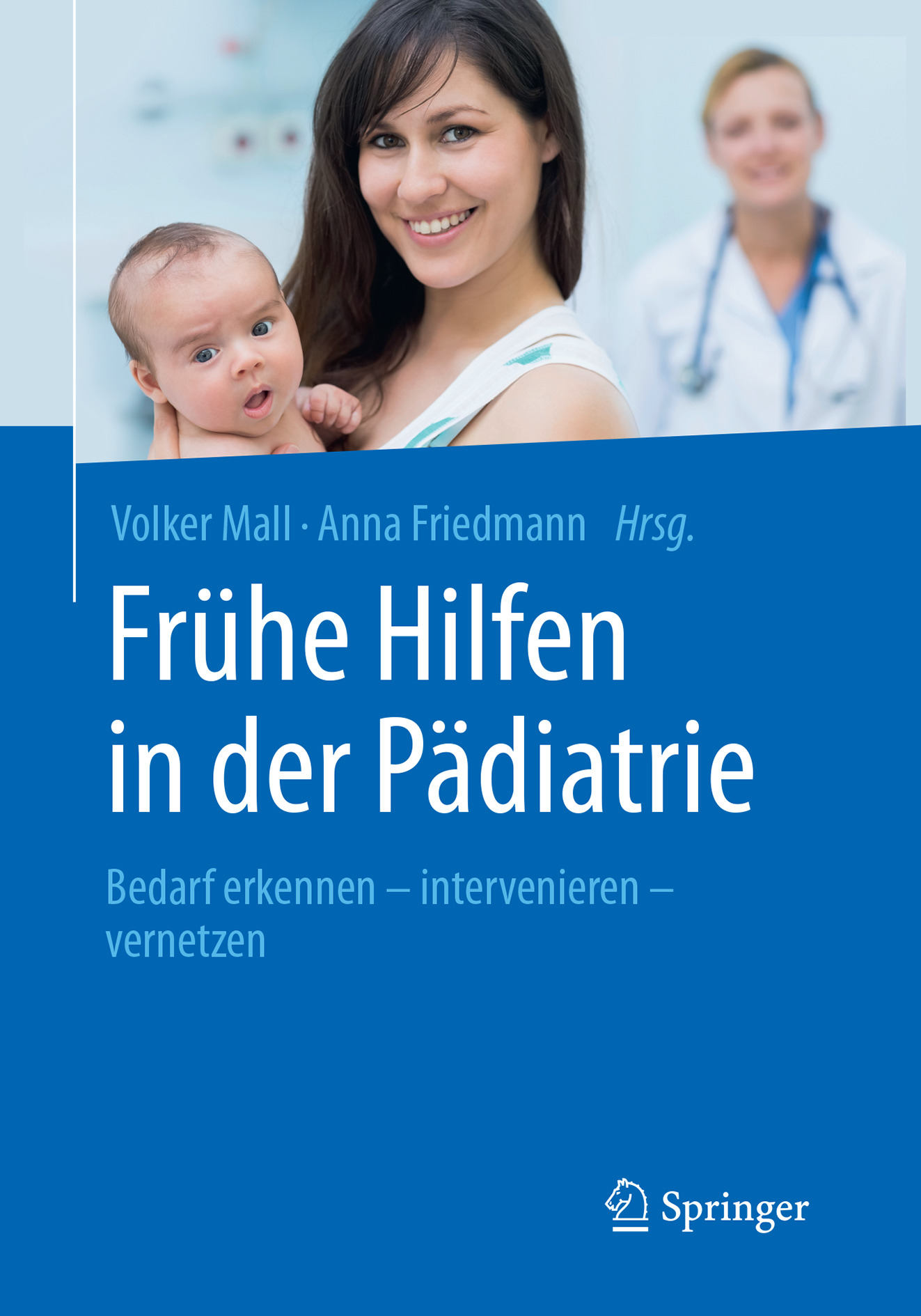 Friedmann, Anna - Frühe Hilfen in der Pädiatrie, e-kirja
