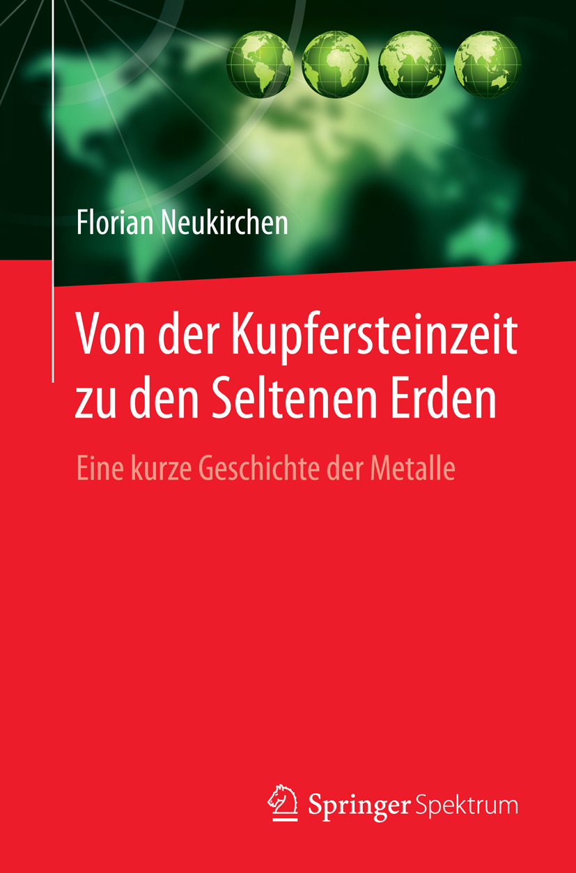 Neukirchen, Florian - Von der Kupfersteinzeit zu den Seltenen Erden, e-bok