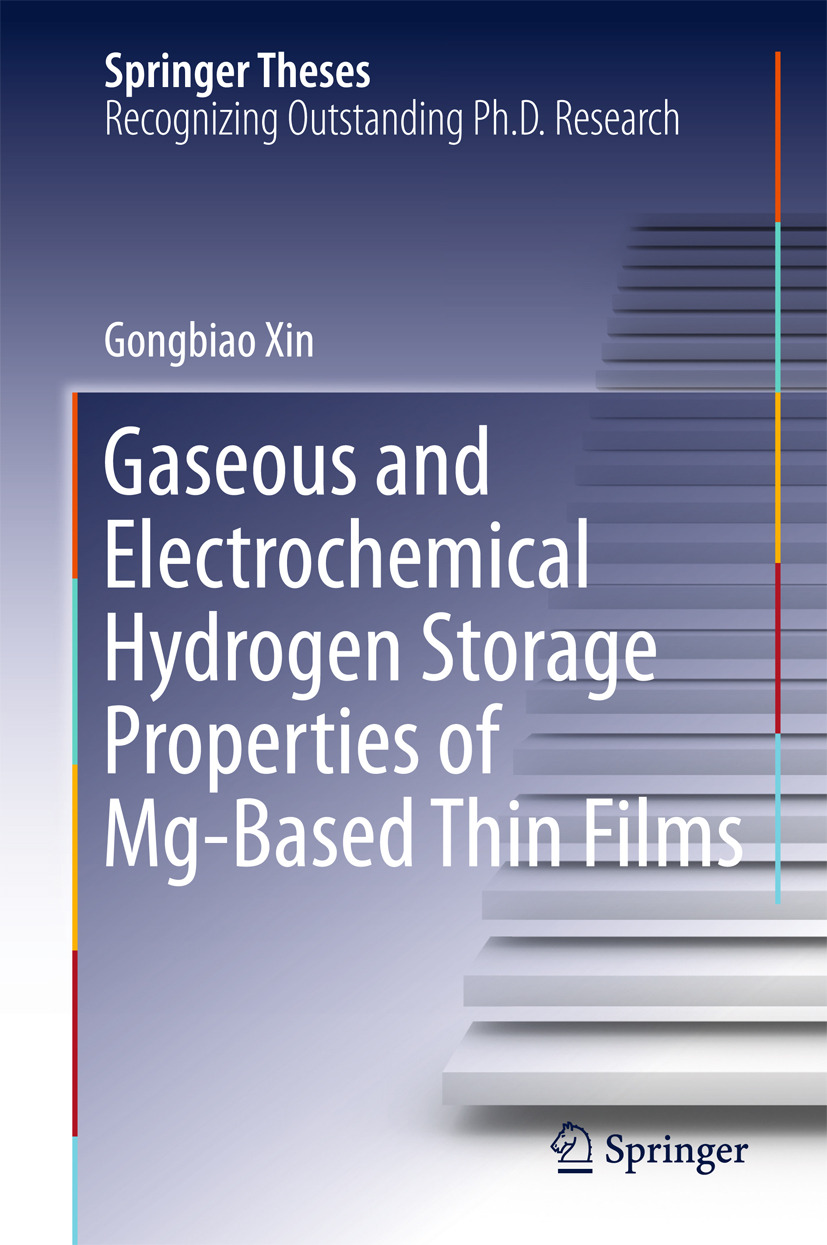 Xin, Gongbiao - Gaseous and Electrochemical Hydrogen Storage Properties of Mg-Based Thin Films, ebook