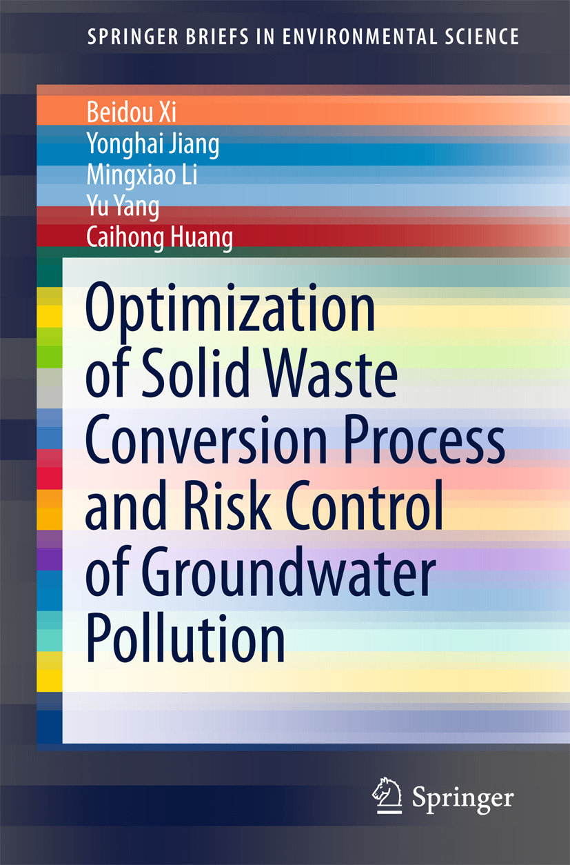 Huang, Caihong - Optimization of Solid Waste Conversion Process and Risk Control of Groundwater Pollution, ebook