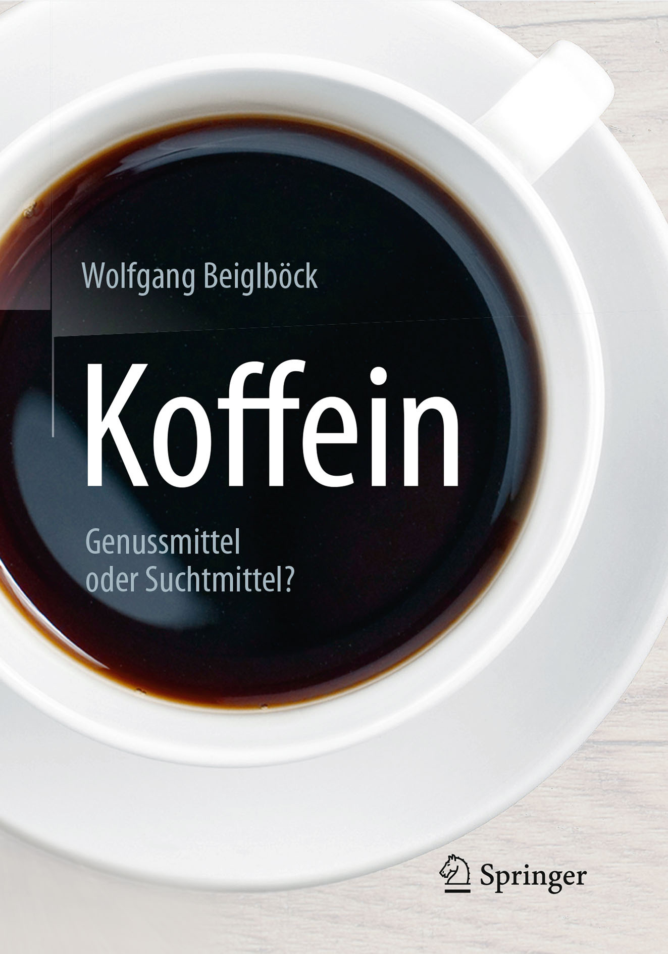 Beiglböck, Wolfgang - Koffein, ebook