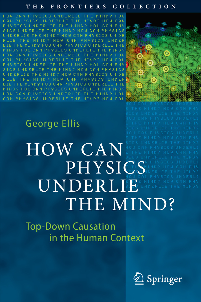 Ellis, George - How Can Physics Underlie the Mind?, ebook