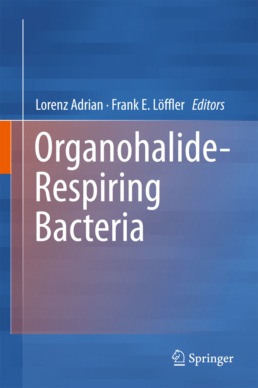 Adrian, Lorenz - Organohalide-Respiring Bacteria, e-kirja