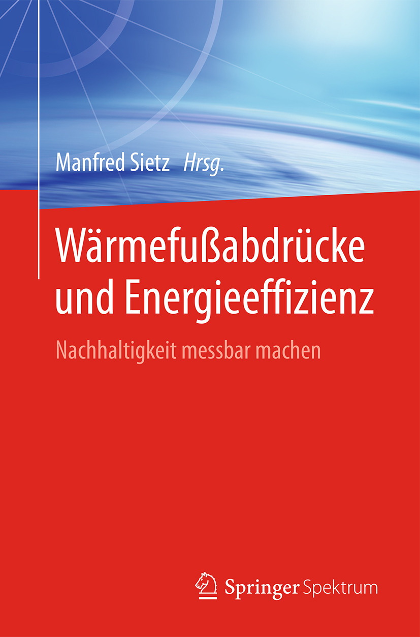 Sietz, Manfred - Wärmefußabdrücke und Energieeffizienz, e-kirja
