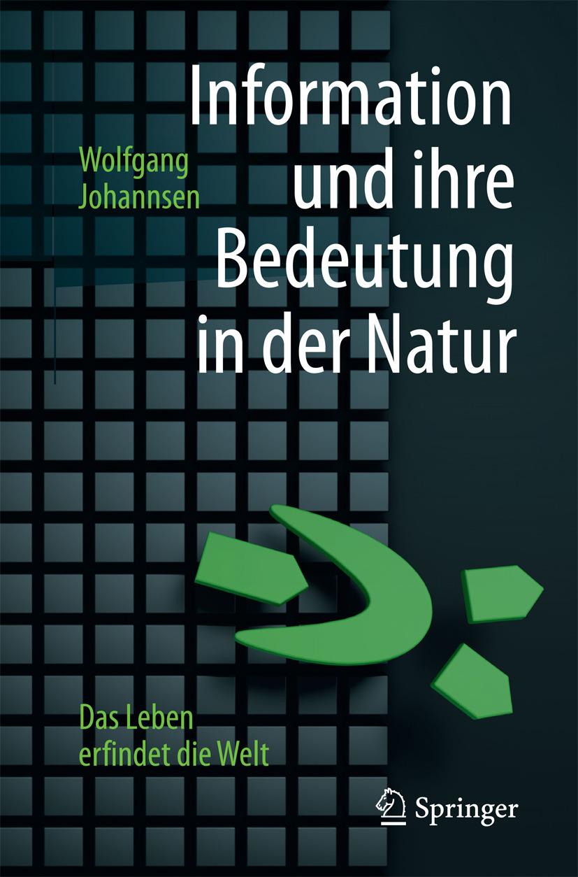 Johannsen, Wolfgang - Information und ihre Bedeutung in der Natur, e-kirja