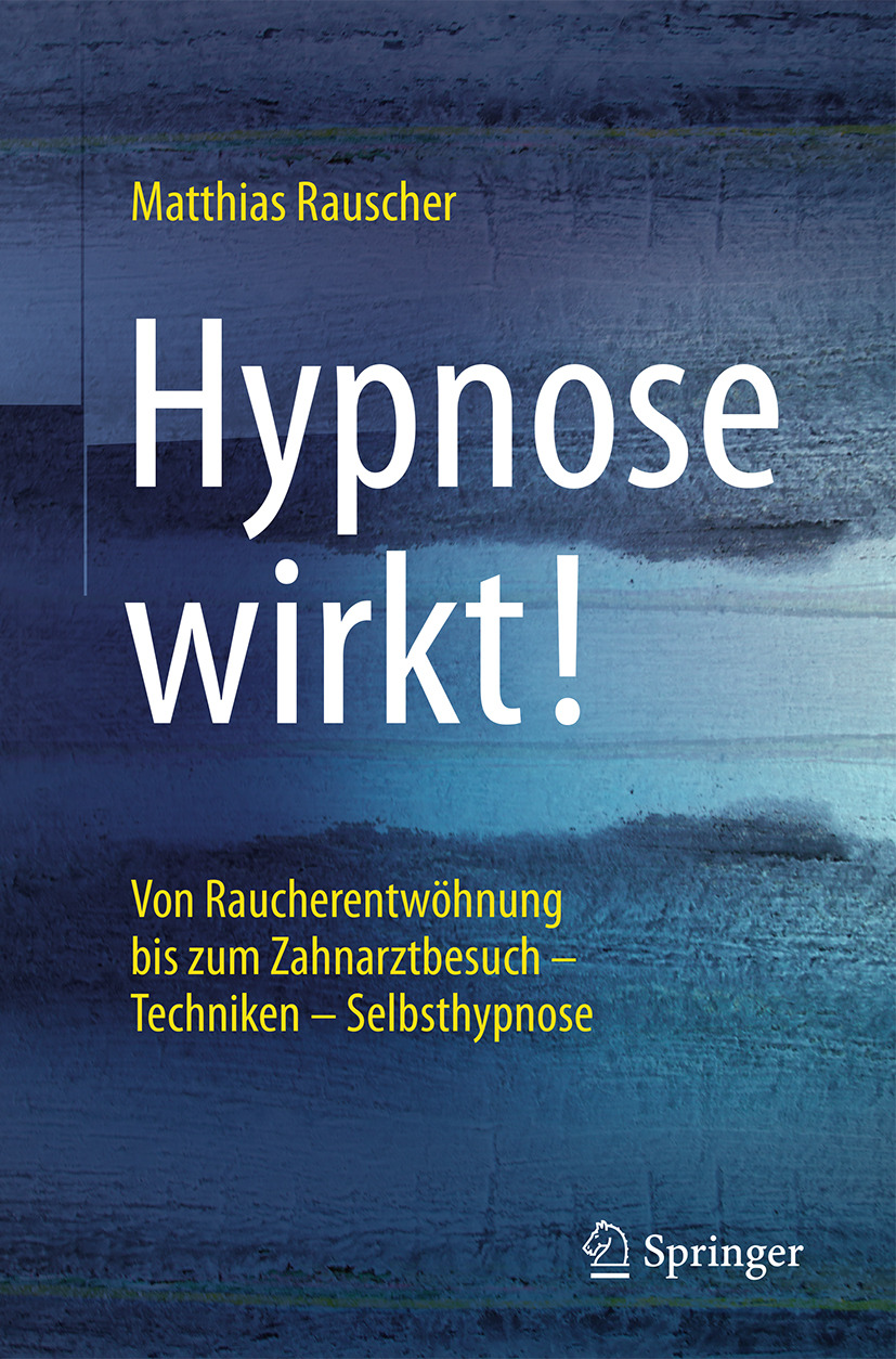 Rauscher, Matthias - Hypnose wirkt!, e-kirja